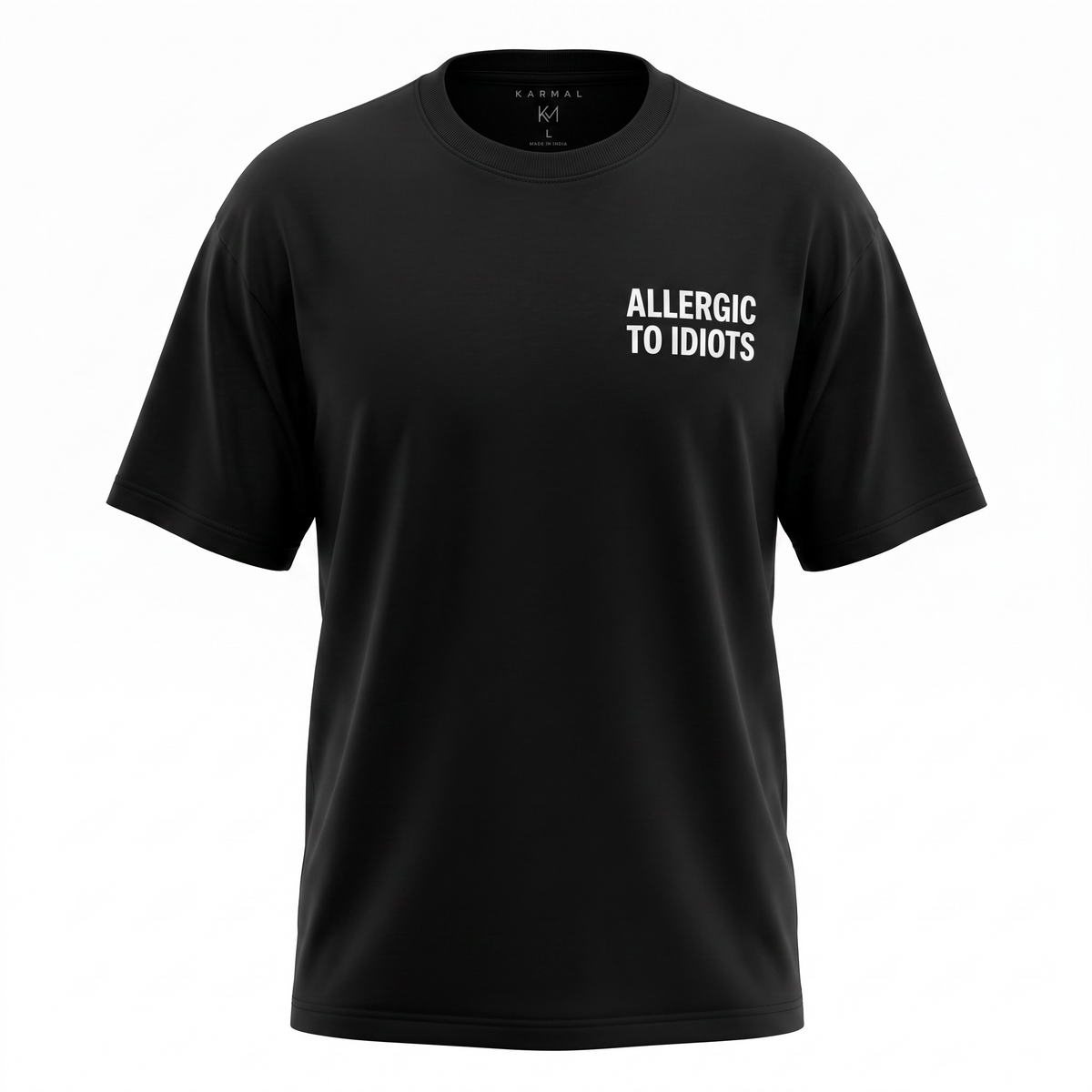 Allergic To Idiots Tee