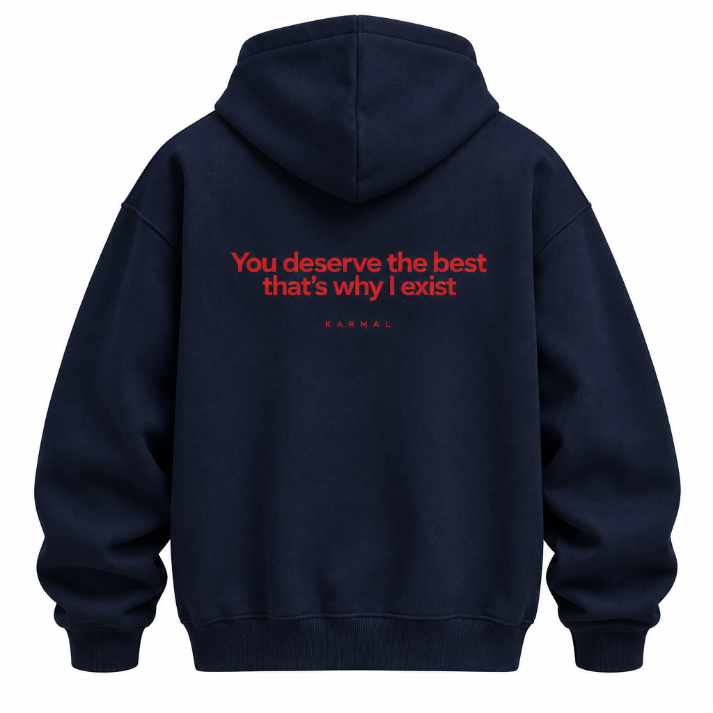 KARMAL You Deserve The Best Hoodie in navy