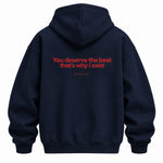 KARMAL You Deserve The Best Hoodie in navy